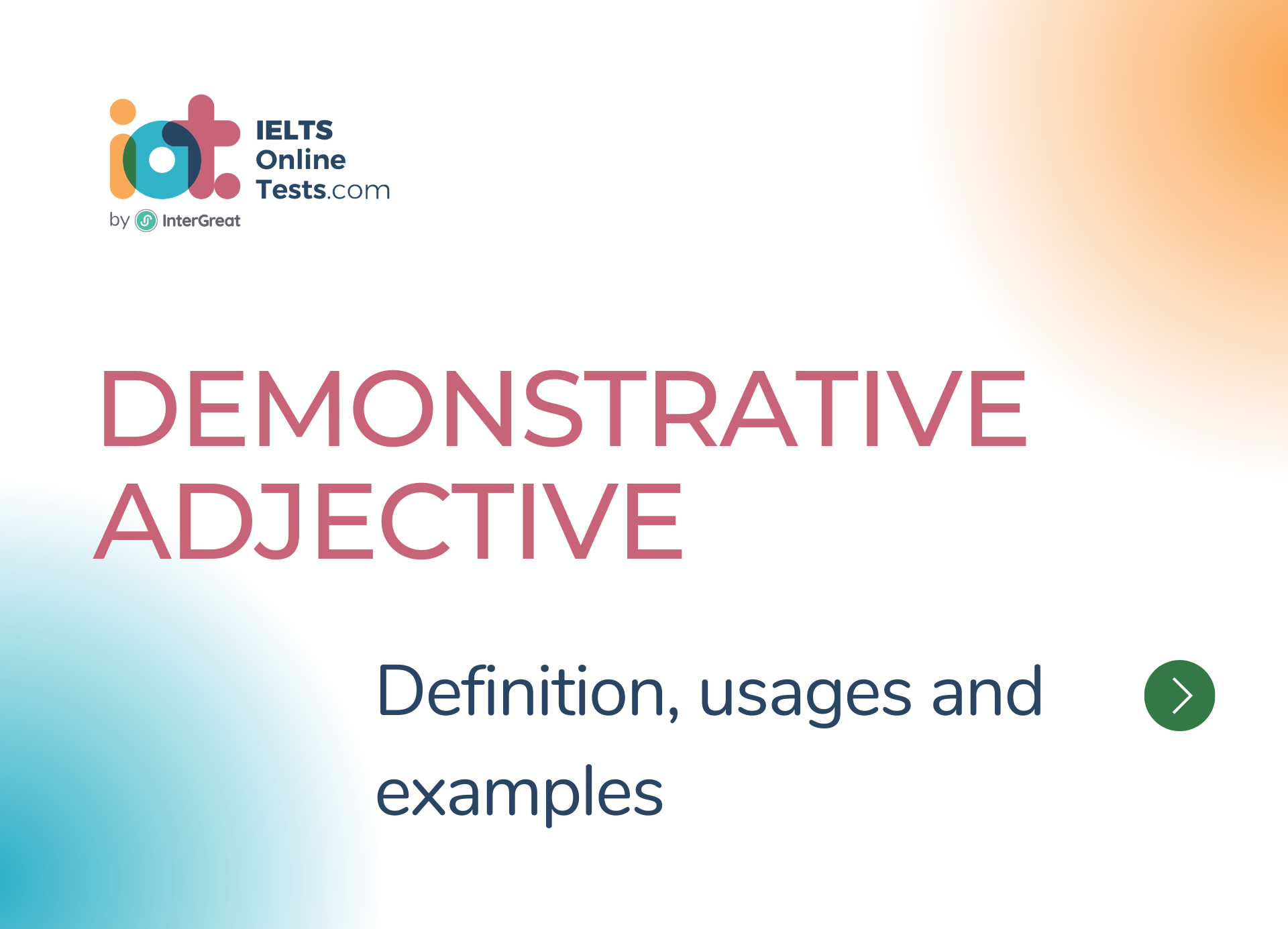 Demonstrative Adjective Definition Usages And Examples IELTS Online 